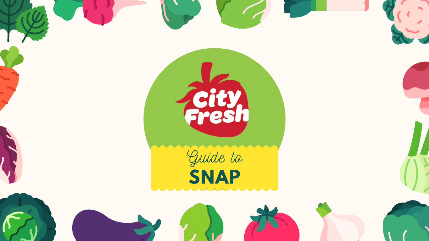 A City Fresh Guide to SNAP